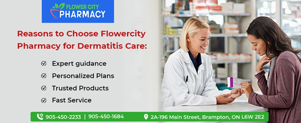 Choose Flowercity Pharmacy for Dermatitis Medications Brampton